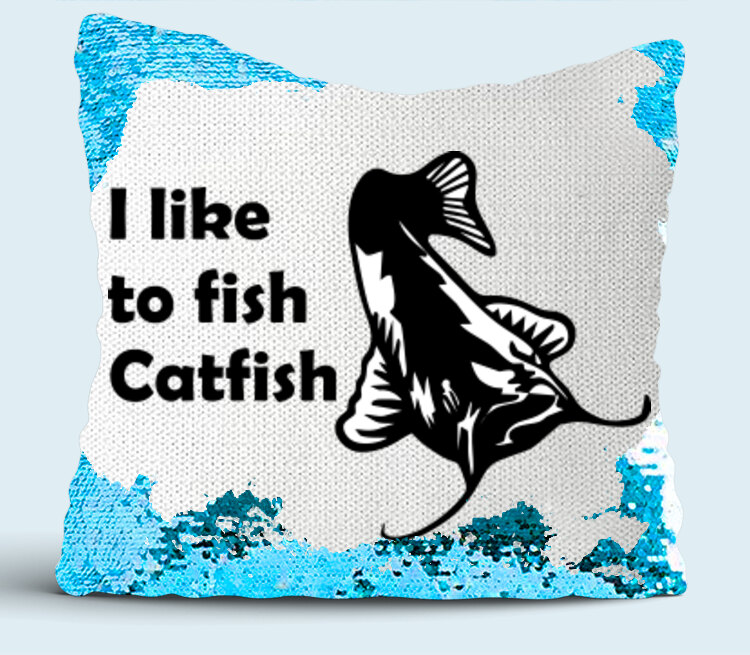 I like to fish Catfish подушка с пайетками (цвет: белый + синий)