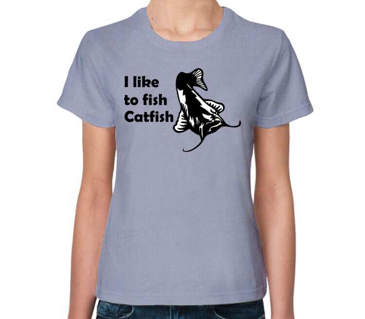 I like to fish Catfish женская футболка с коротким рукавом (цвет: голубой меланж)