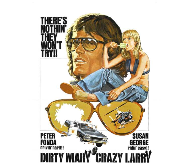 Dirty mary. Плакаты Ларри. Dirty Mary Crazy Larry (1974). Dirty Mary, Crazy Larry.