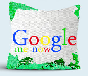 Google me now подушка с пайетками (цвет: белый + зеленый)