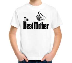 Лучшая Мама (Best Mother) детская футболка с коротким рукавом (цвет: белый)