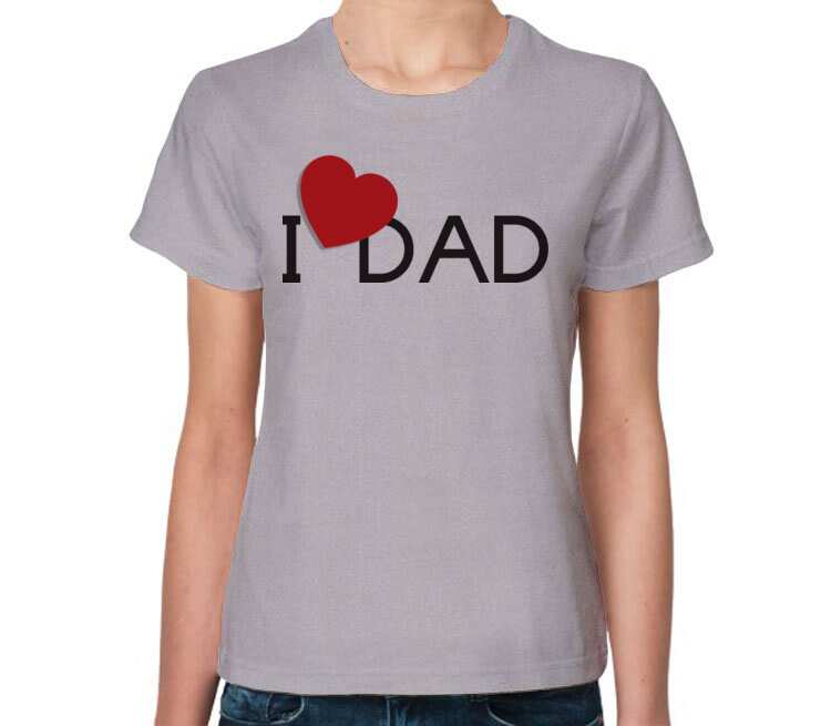 Футболка тверь. Футболка i Love dad. I Love Daddy игра. Красивые футболки люблю папу. Платье люблю папу валбериз.