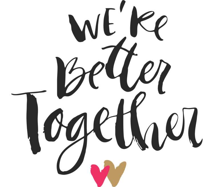 We were together freetp. Надпись better together. Better together vector. Тег люблю. We are better together.