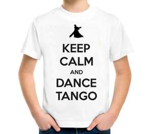 Keep calm and dance tango детская футболка с коротким рукавом (цвет: белый)