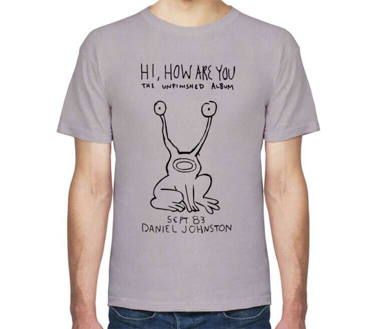 Say hi how. Hi how are you Daniel Johnston футболка. Интересные футболки. Интересные футболки для мужчин. Футболки с интересным принтом.