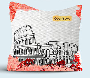 Колизей, Рим, Италия (Coliseum, Rome) подушка с пайетками (цвет: белый + красный)