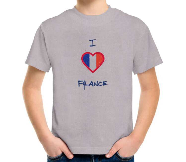 Love france. Я люблю Францию. Детская футболка я люблю.... Надпись i Love France. Детская футболка я люблю Париж.