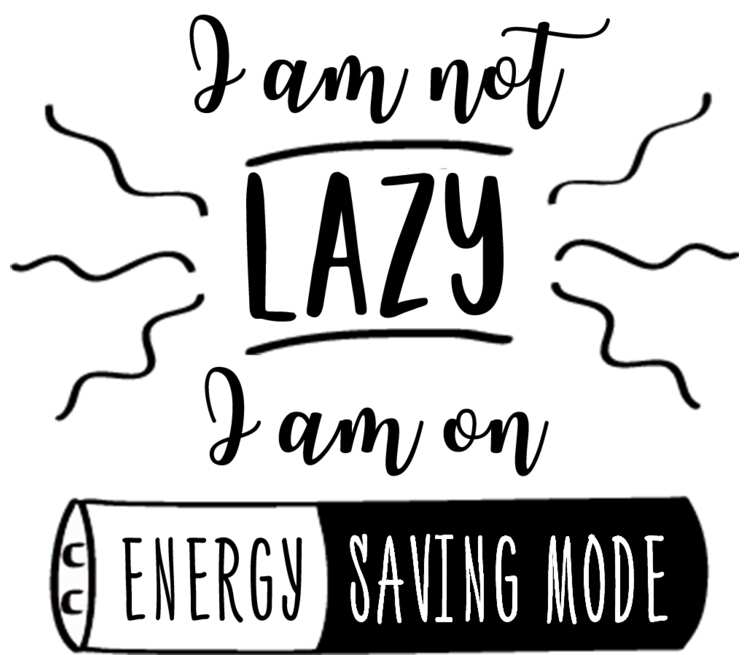 I am save. I am not Lazy. I am not Lazy i am on Energy saving Mode. Тег Lazy. I am on.