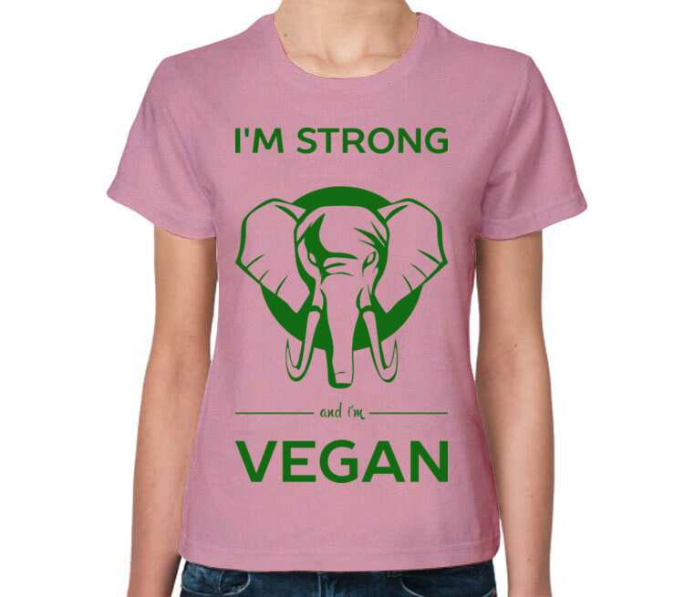 Strong first. Im Vegan. Футболка НТ Стронг. Im strong. Женская футболка 3d сильная m.