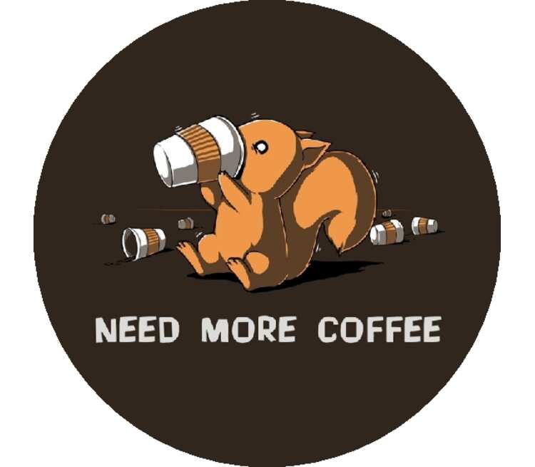 Most coffee. Нужно больше кофе. Кофи Дайти. Need more Coffee. Кружка need more Coffee.