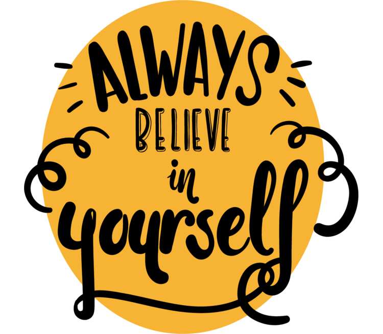 Yourself. Believe in yourself надпись. Always believe in yourself. Believe in. Always believe in yourself картинки.