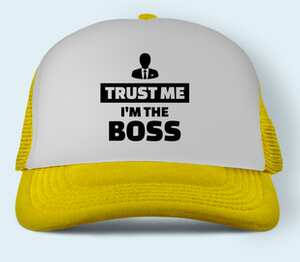 Верь мне, я начальник / trust me im a boss бейсболка (цвет: желтый)