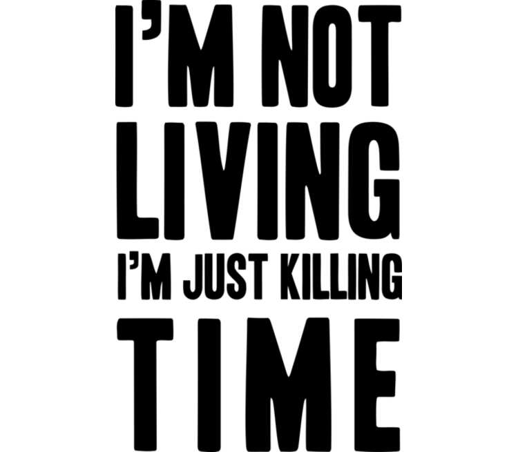 I m just me перевод. Radiohead i i'm. Im not Living im just Killing time перевод. Im time. Me just Living.