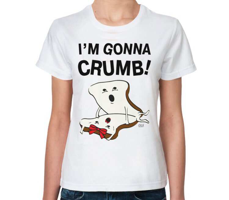 I'm Gonna Crumb женская футболка с коротким рукавом (цвет: белый) .