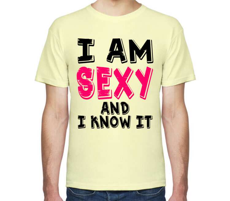I am sexy and i know it - я сексуальный и я знаю это мужская футболка с к.....